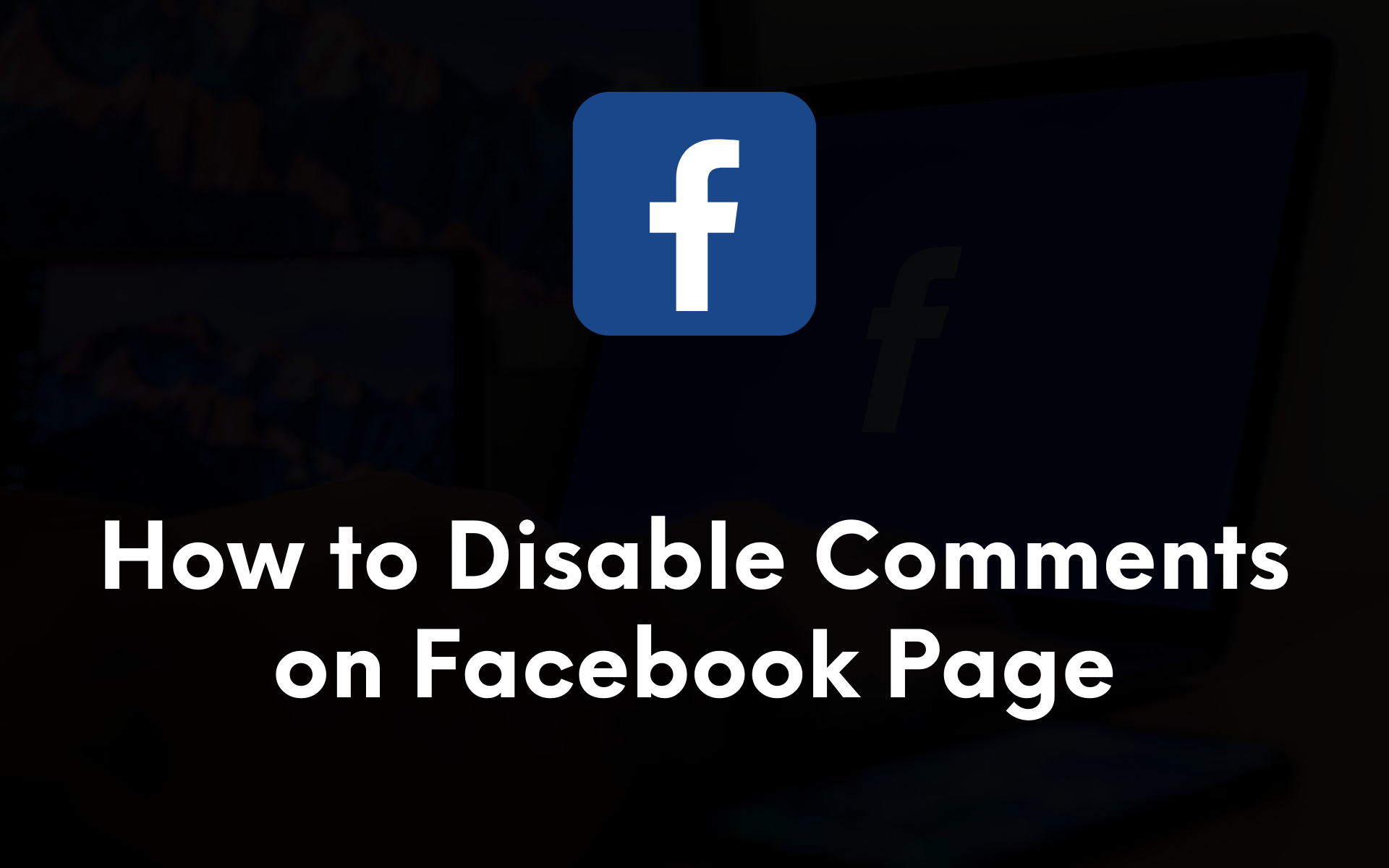 disable comments on facebook page