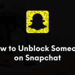 How to unblock someone on snapchat