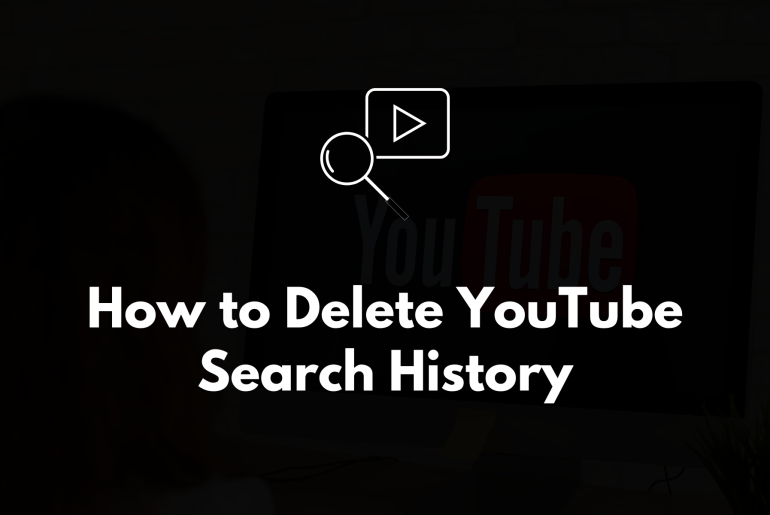 How to Delete YouTube Search History