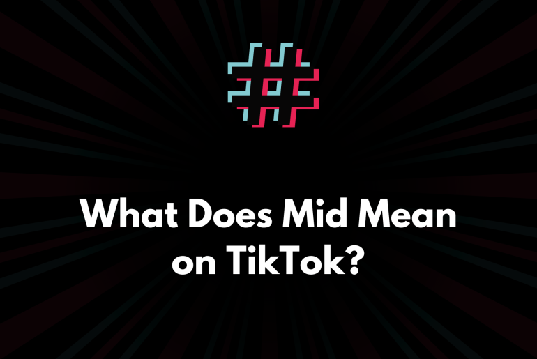 What Does Mid Mean on TikTok
