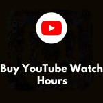 Buy YouTube watch hours